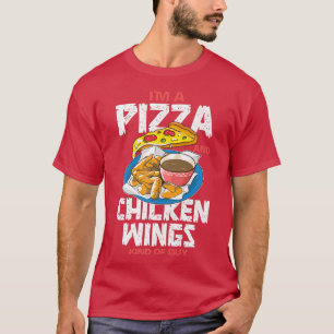 Funny Pizza Chicken Wings Food Fun Lovers T-Shirt