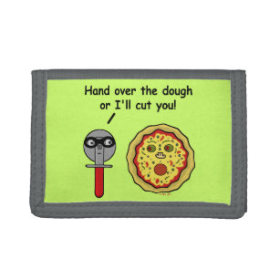 Funny Pizza Cutter Dough Pun Tri-fold Wallet