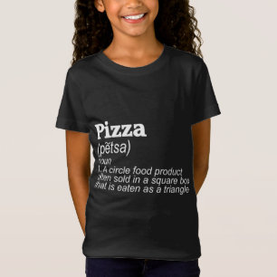 Funny Pizza Definition Novelty T-Shirt