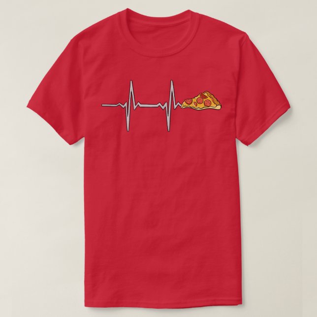 Funny Pizza Heartbeat Tee Funny Pizza Lovers Fun P (Design Front)