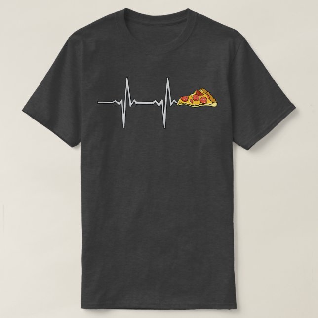 Funny Pizza Heartbeat Tee Funny Pizza Lovers Fun P (Design Front)
