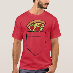 Funny Pizza In My Pocket Food  T-Shirt