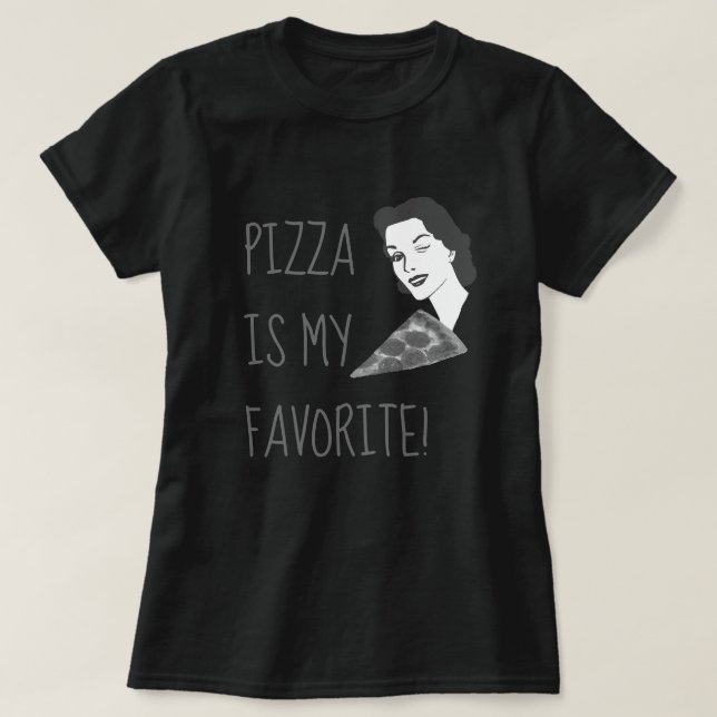 Funny Pizza Is My Favourite Shirt (Design Front)