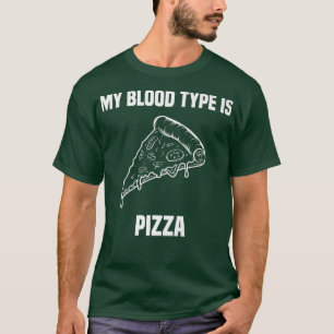 Funny Pizza Lover Foodie Sarcastic Saying Pizza A T-Shirt
