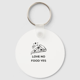 Funny Pizza Lover Key Ring
