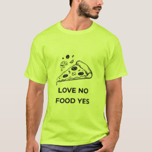 Funny Pizza Lover T-Shirt
