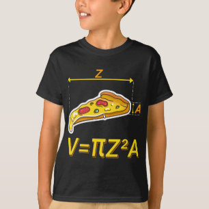 Funny Pizza Maths Nerds Design Volume Calculation T-Shirt