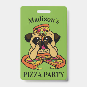 Funny Pizza Pug custom text badges ID Badge