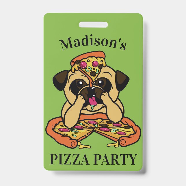 Funny Pizza Pug custom text badges ID Badge (Front)