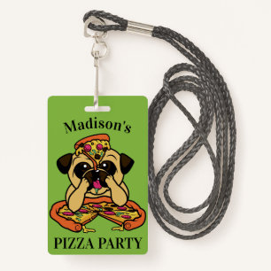Funny Pizza Pug custom text badges ID Badge
