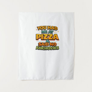 Funny Pizza Quote Sticker – “You Had Me At Pizza & Tapestry