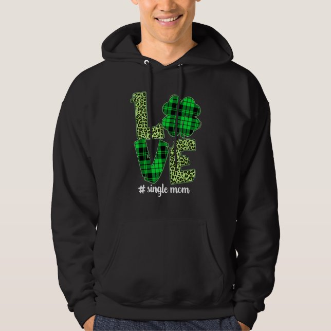 Funny Plaid Shamrock Love Single Mum Leopard St Pa Hoodie (Front)