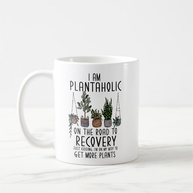 Funny Plant Mum Dad I am a Plantaholic in Recovery Coffee Mug (Left)