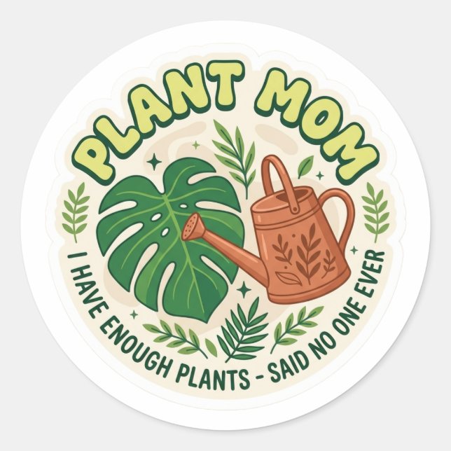 Funny Plant Mum Sticker - Monstera Leaf Garden Hum (Front)