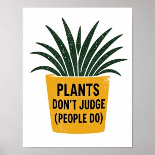 Funny Plants Don't Judge Vintage Ink Stamp Art Poster