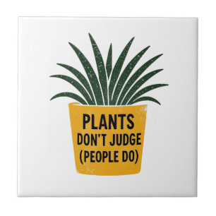 Funny Plants Don't Judge Vintage Ink Stamp Art Tile