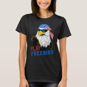 Funny Play Free Bird 4th Of July Bald Eagle Mullet T-Shirt
