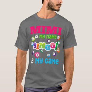 Funny Player Mimi Is my Name Bingo Is My Game Spec T-Shirt
