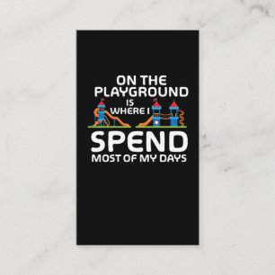 Funny Playground Quotes - Kids Funny playpark Business Card