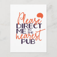 Funny Please Direct Me to the Nearest Pub