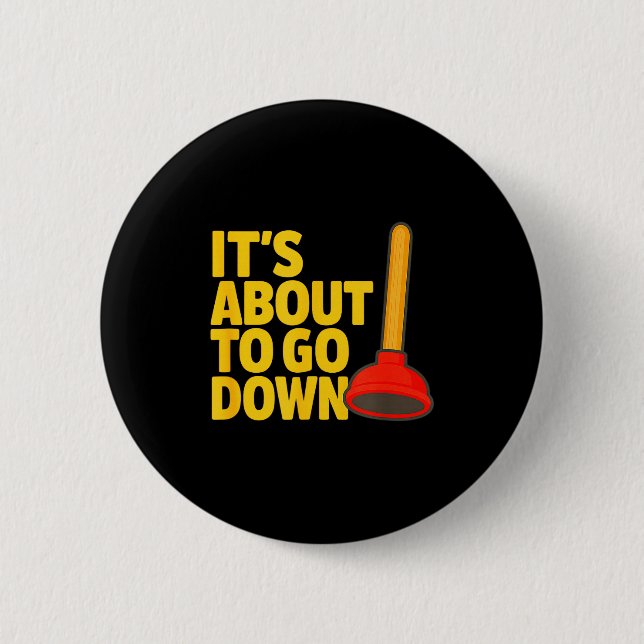 Funny Plumber Art Plumber Pefitters Plunger Humor  6 Cm Round Badge (Front)