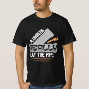 Funny Plumber Plumbing Gift T-Shirt
