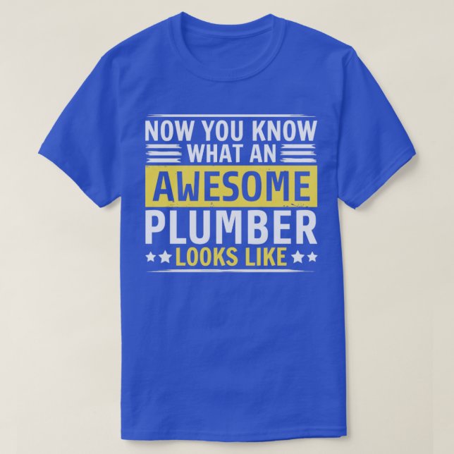 Funny Plumber T-Shirt (Design Front)