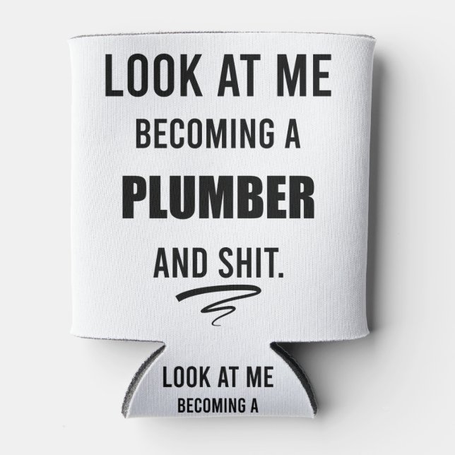 Funny Plumber T-Shirt Plumber Gift Plumbing Shirt Can Cooler (Front)