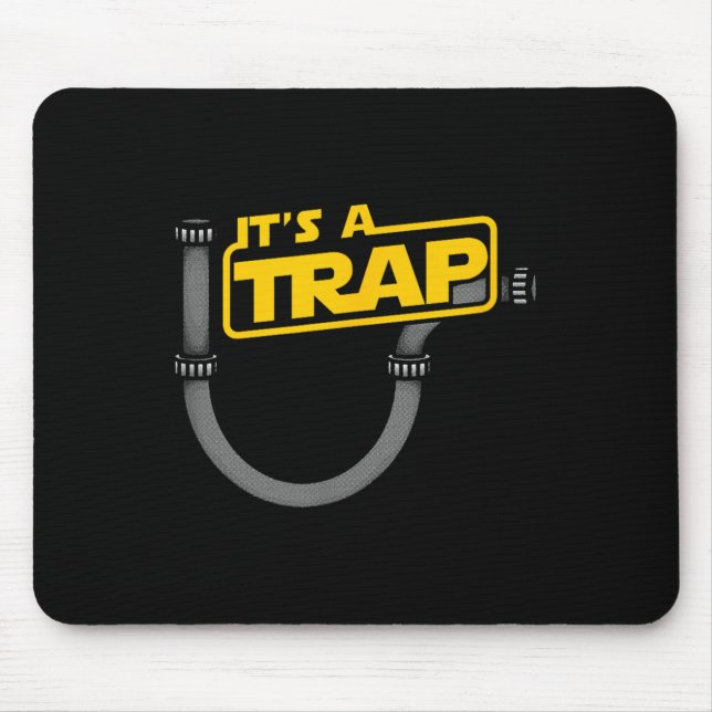 Funny Plumbing Plumber Shirt - Its A Trap  Mouse Mat (Front)