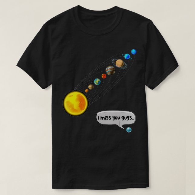 Funny Pluto and Solar System Space Science Astrono T-Shirt (Design Front)