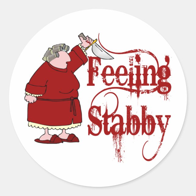 Funny PMS Stabby Classic Round Sticker (Front)