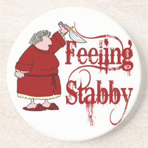 Funny PMS Stabby Coaster