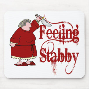 Funny PMS Stabby Mouse Mat