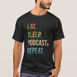 Funny Podcast Design For Men Women Podcasting Podc T-Shirt