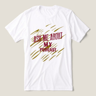 Funny Podcast T-Shirt for PodcastersT-Shirt Tri-Blend Shirt