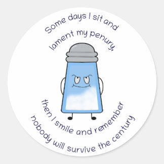 Funny Poem Salty Couplet Mug “Survive The Century” Classic Round Sticker