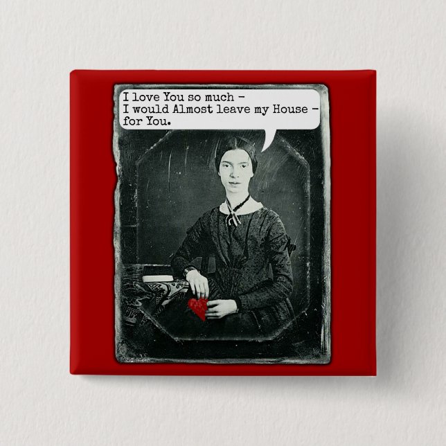 Funny Poet Emily Dickinson Valentine's Day 15 Cm Square Badge (Front)
