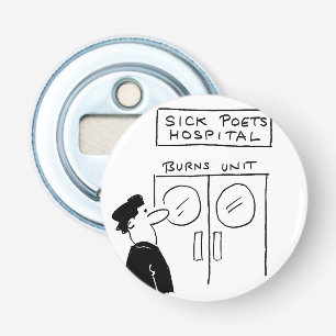 Funny Poet Hospital Cartoon Bottle Opener