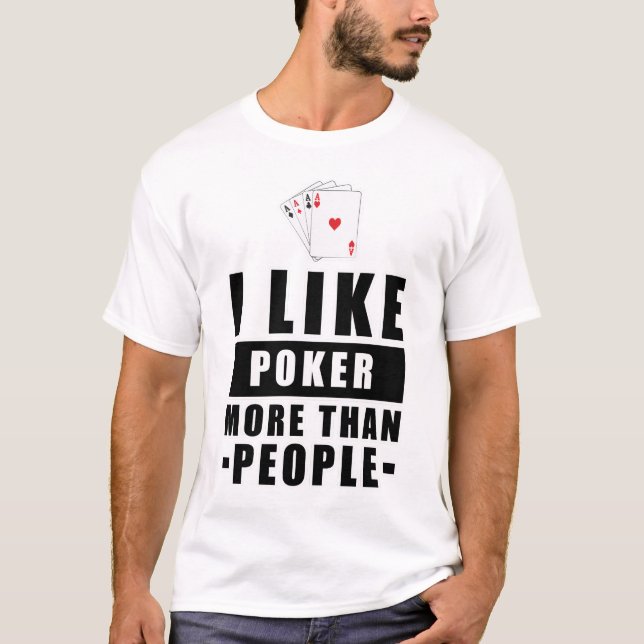 Funny Poker Design T-Shirt (Front)