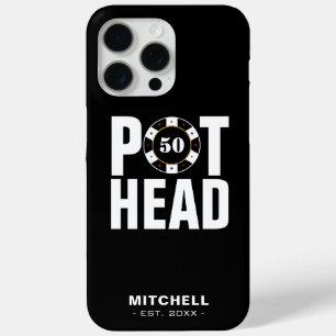 Funny Poker Humour Pot Head iPhone 15 Pro Max Case