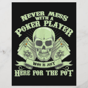 Funny Poker Never Mess With A Poker Player