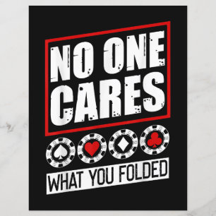 Funny Poker No One Cares What You Folder