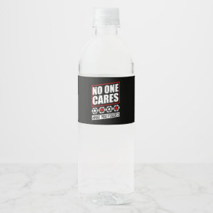 Funny Poker No One Cares What You Folder Water Bottle Label