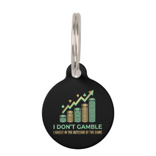 Funny Poker Player Shirt I Invest in the Outcome Pet Tag