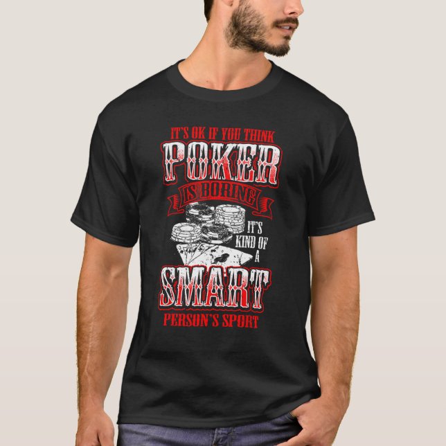 Funny Poker Shirt Cards Chip Smart Person Sport Te (Front)
