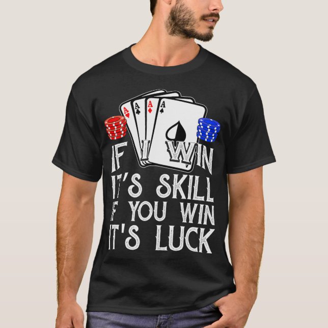 Funny Poker  Teas Holdem Lucky Poker _2  T-Shirt (Front)