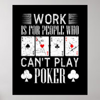 Funny poker work word art game room Casino