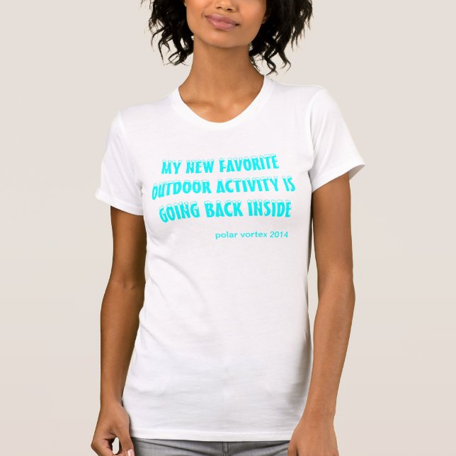 funny polar vortex winter tshirt (Front)