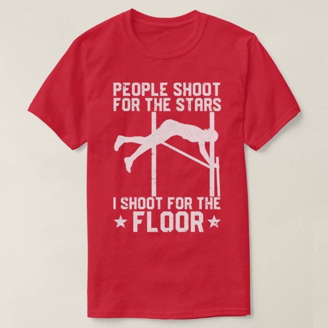Funny Pole Vault Pole Vaulting For The Floor T-Shirt (Design Front)