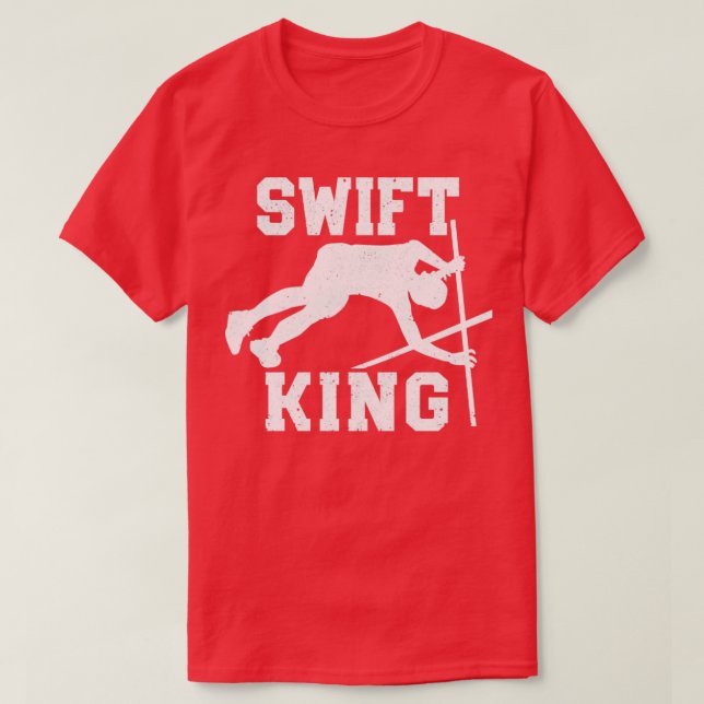 Funny Pole Vault Pole Vaulting Swing King T-Shirt (Design Front)